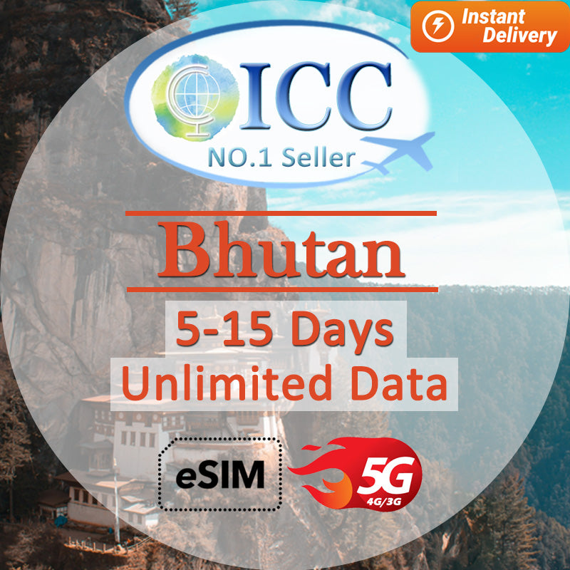 ICC eSIM - Bhutan 5-15 Days Unlimited Data SIM (24/7 auto deliver eSIM)