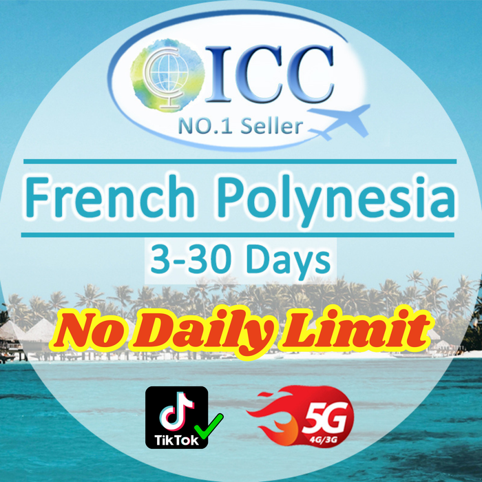 ICC SIM Card- French Polynesia 3-30 Days Data SIM | Support Tiktok| Tahiti