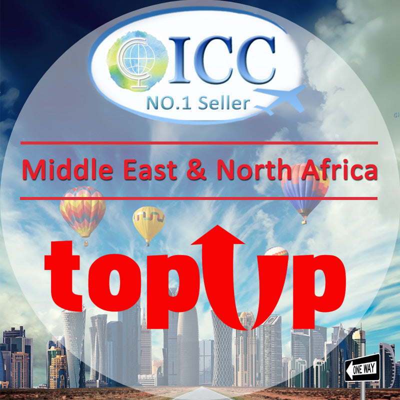 ICC-Top Up- Middle East and North Africa (MENA) 1-30 Days Unlimited Data丨Bahrain, Egypt, Israel, Jordan, Kuwait, Morocco, Qatar, Saudi Arabia, Tunisia, Turkey, UAE