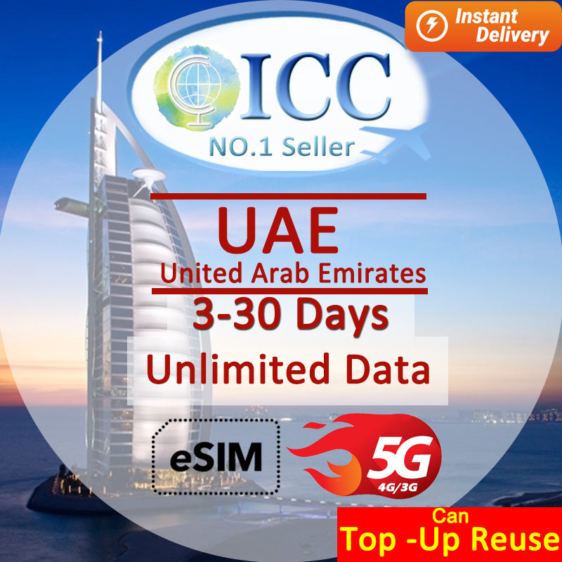 ICC eSIM - United Arab Emirates (UAE) 3-30 Days Unlimited Data/Dubai Sim (24/7 auto deliver eSIM )