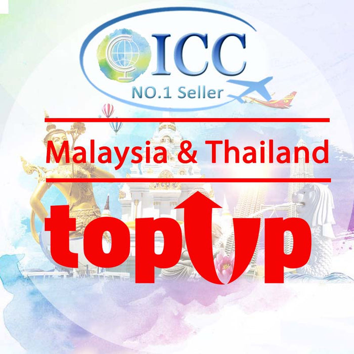 ICC-Top Up- Malaysia & Thailand 1-30 Days Unlimited Data
